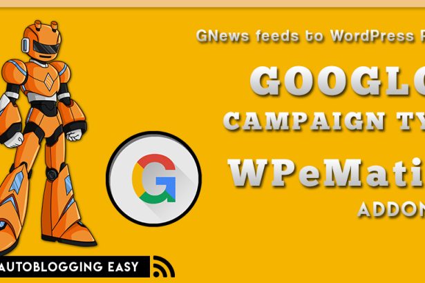 WPeMatico Googlo News addon"